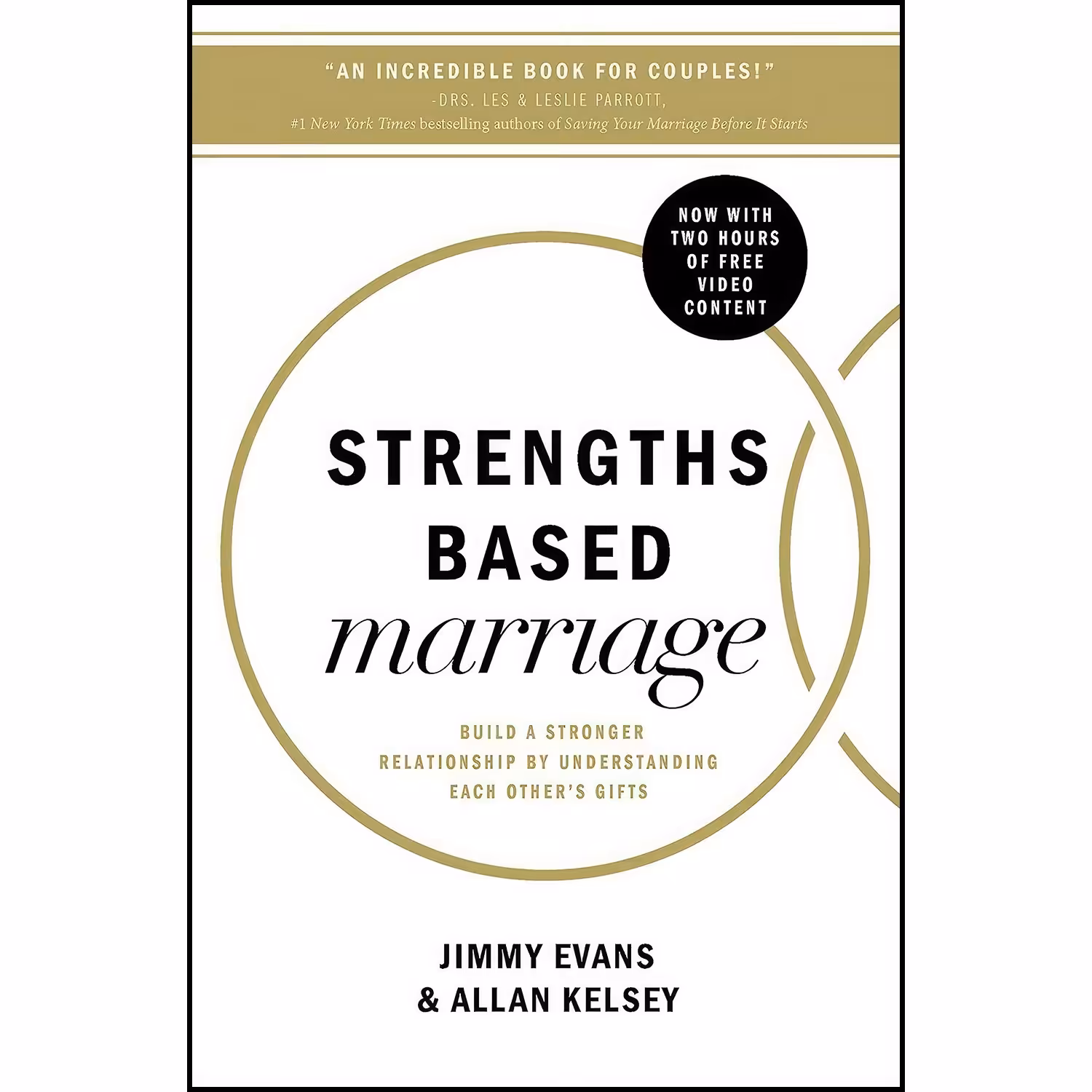 کتاب زبان اصلی Strengths Based Marriage اثر Jimmy Evans and Allan Kelsey