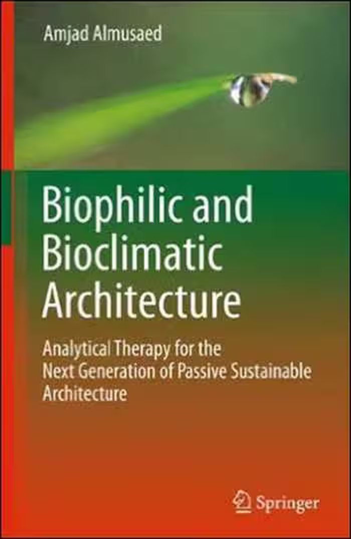 󾕇 دانلود کتاب Biophilic and Bioclimatic Architecture - دانلود کتاب های دانشگاهی