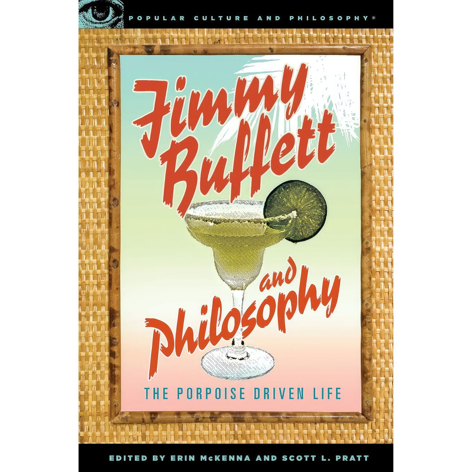 کتاب زبان اصلی Jimmy Buffett and Philosophy اثر Erin McKenna and Scott L Pratt