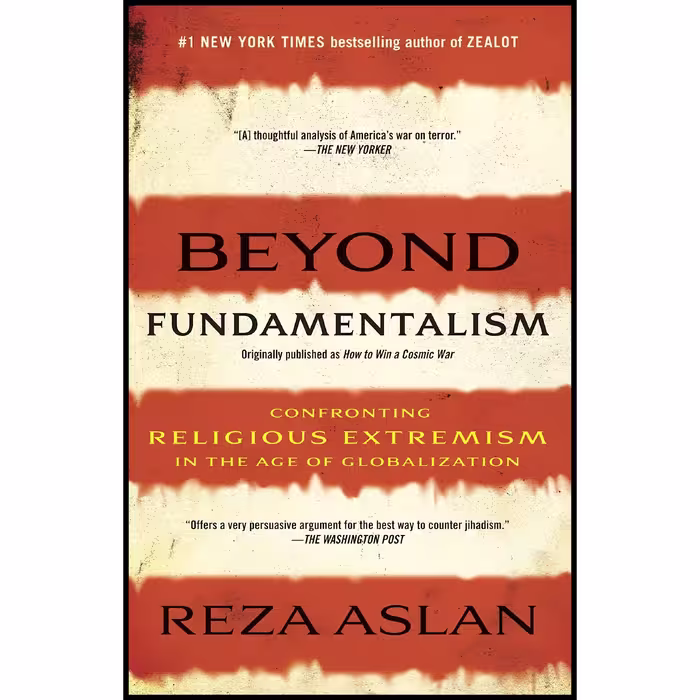 کتاب زبان اصلی Beyond Fundamentalism اثر Reza Aslan انتشارات Random House Trade