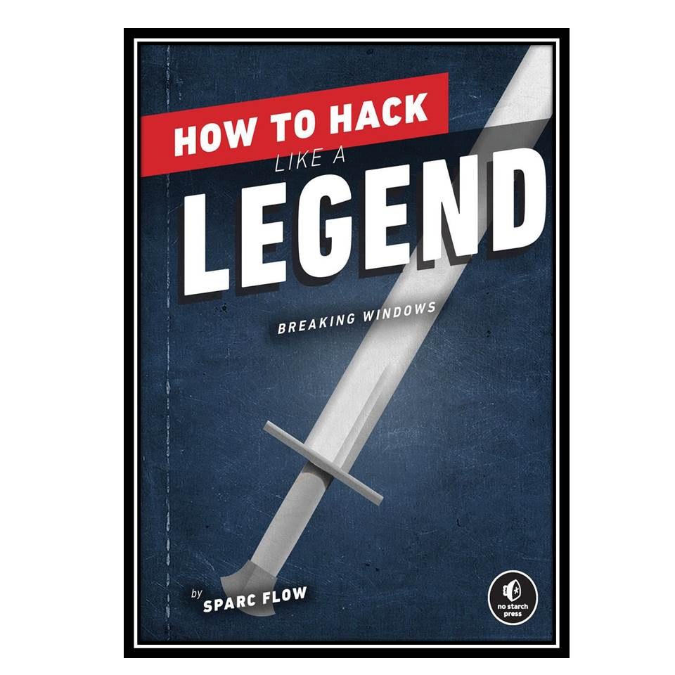 کتاب How to Hack Like a Legend