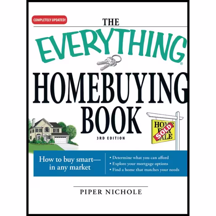 کتاب زبان اصلی The Everything Homebuying Book اثر Piper Nichole انتشارات تازه ها