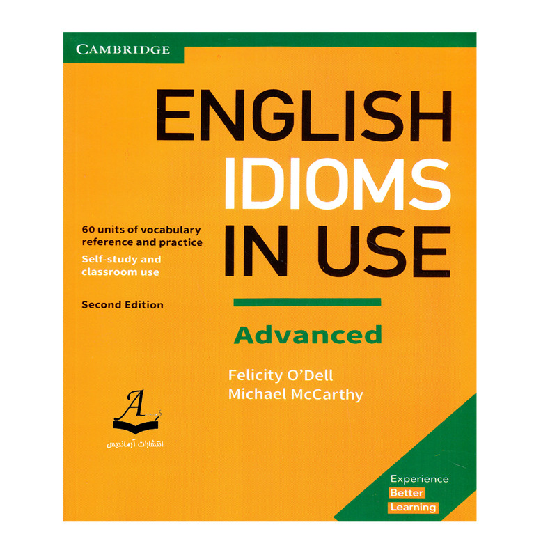 کتاب English Idioms In Use Advanced اثر Michael McCarthy And Felicity O`dell انتشارات آرماندیس