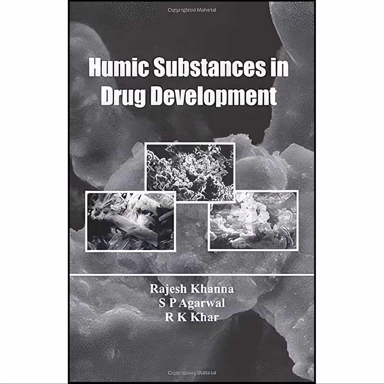 کتاب زبان اصلی HUMIC SUBSTANCES IN DRUG DEVELOPMENT اثر KHANNA RAJESH ETAL