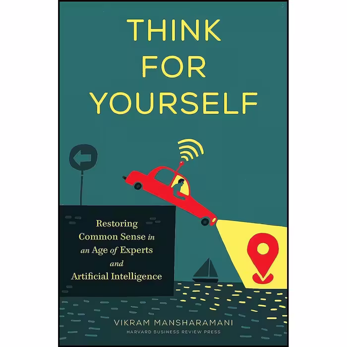 کتاب زبان اصلی Think for Yourself اثر Vikram Mansharamani