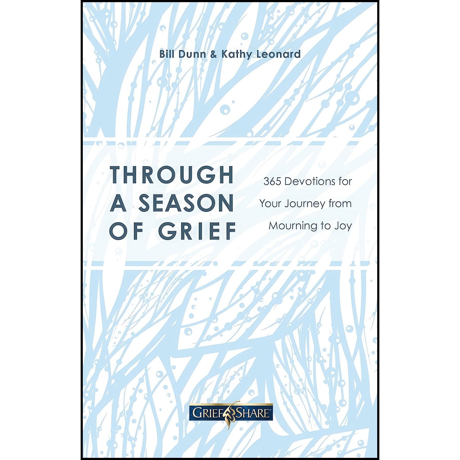 کتاب زبان اصلی Through a Season of Grief اثر Bill Dunn and Kathy Leonard