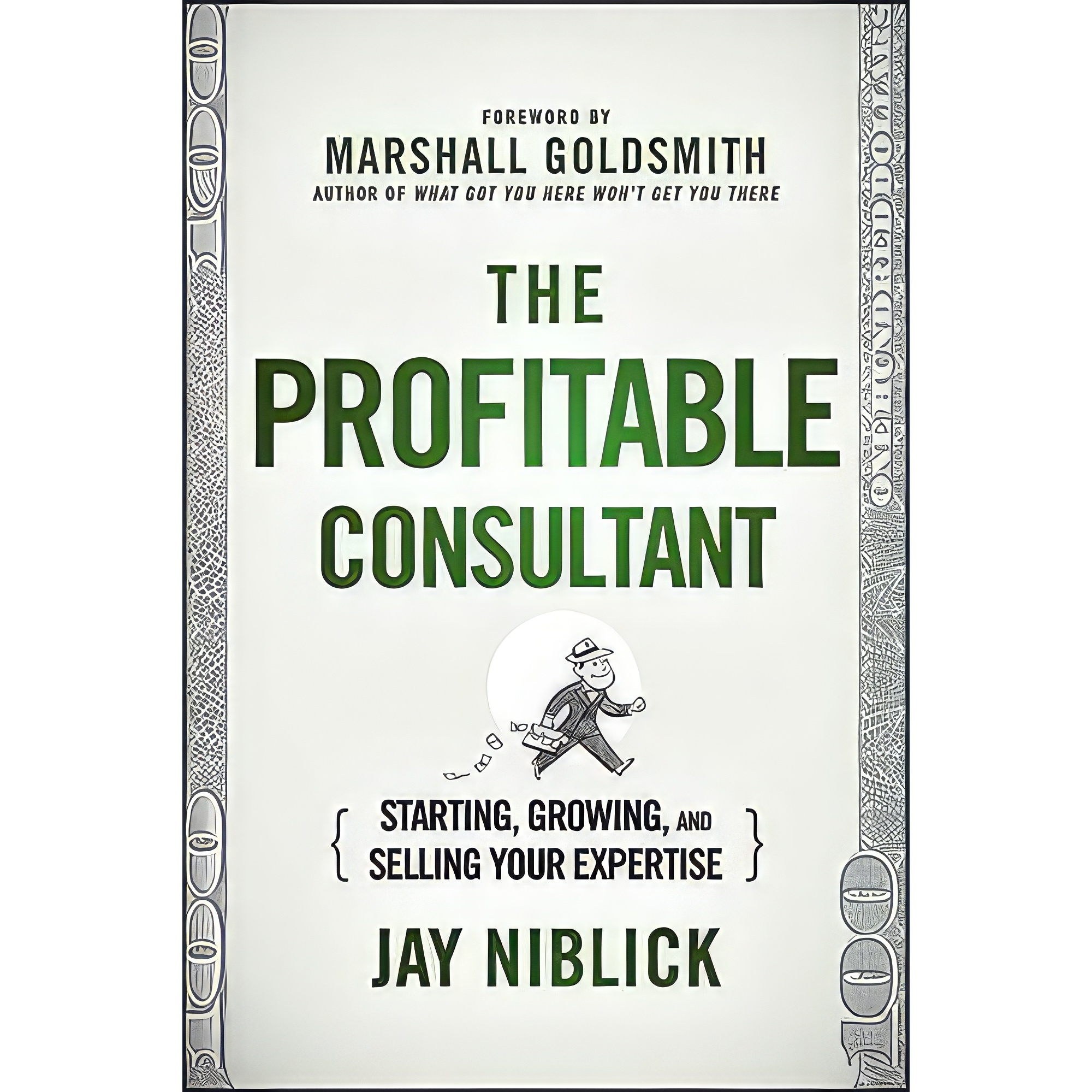 کتاب زبان اصلی The Profitable Consultant اثر Jay Niblick انتشارات Wiley