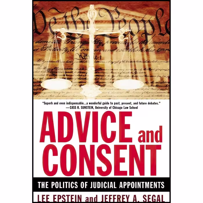 کتاب زبان اصلی Advice and Consent اثر Lee EpsteinJeffrey A Segal
