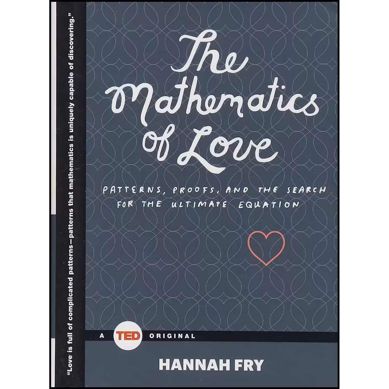 کتاب زبان اصلی The Mathematics of Love اثر Hannah Fry