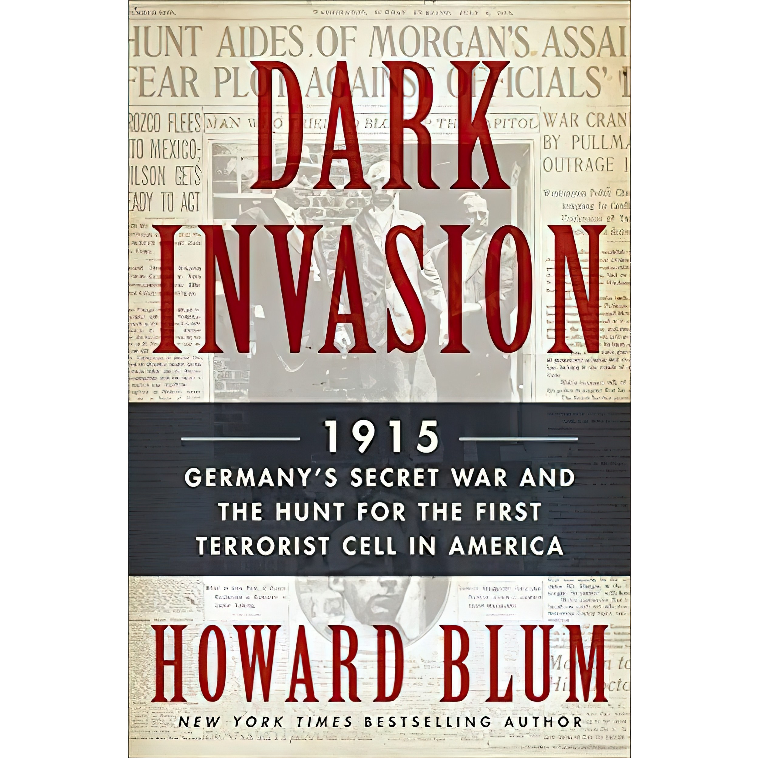 کتاب زبان اصلی Dark Invasion اثر Howard Blum انتشارات Harper