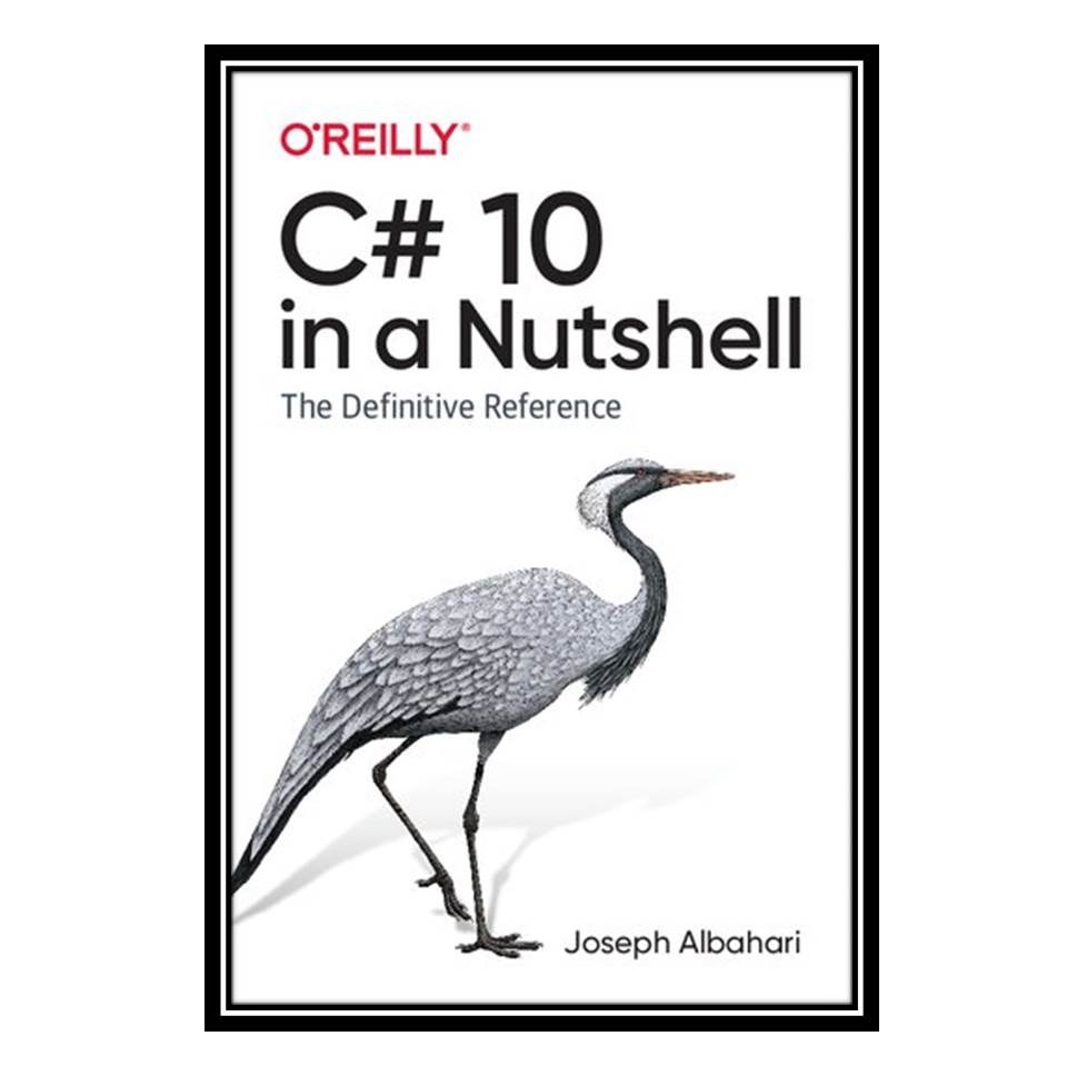 کتاب C(hashtag) 10 in a Nutshell