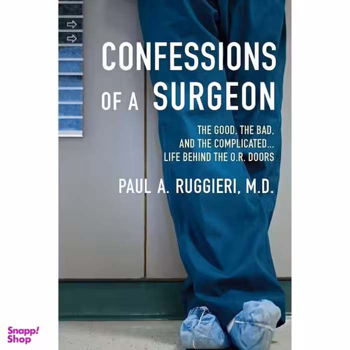 کتاب Confessions of a Surgeon اثر Paul Ruggieri انتشارات Berkley