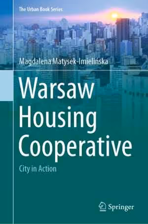 [PDF] دانلود کتاب Warsaw Housing Cooperative - City In Action, 2020