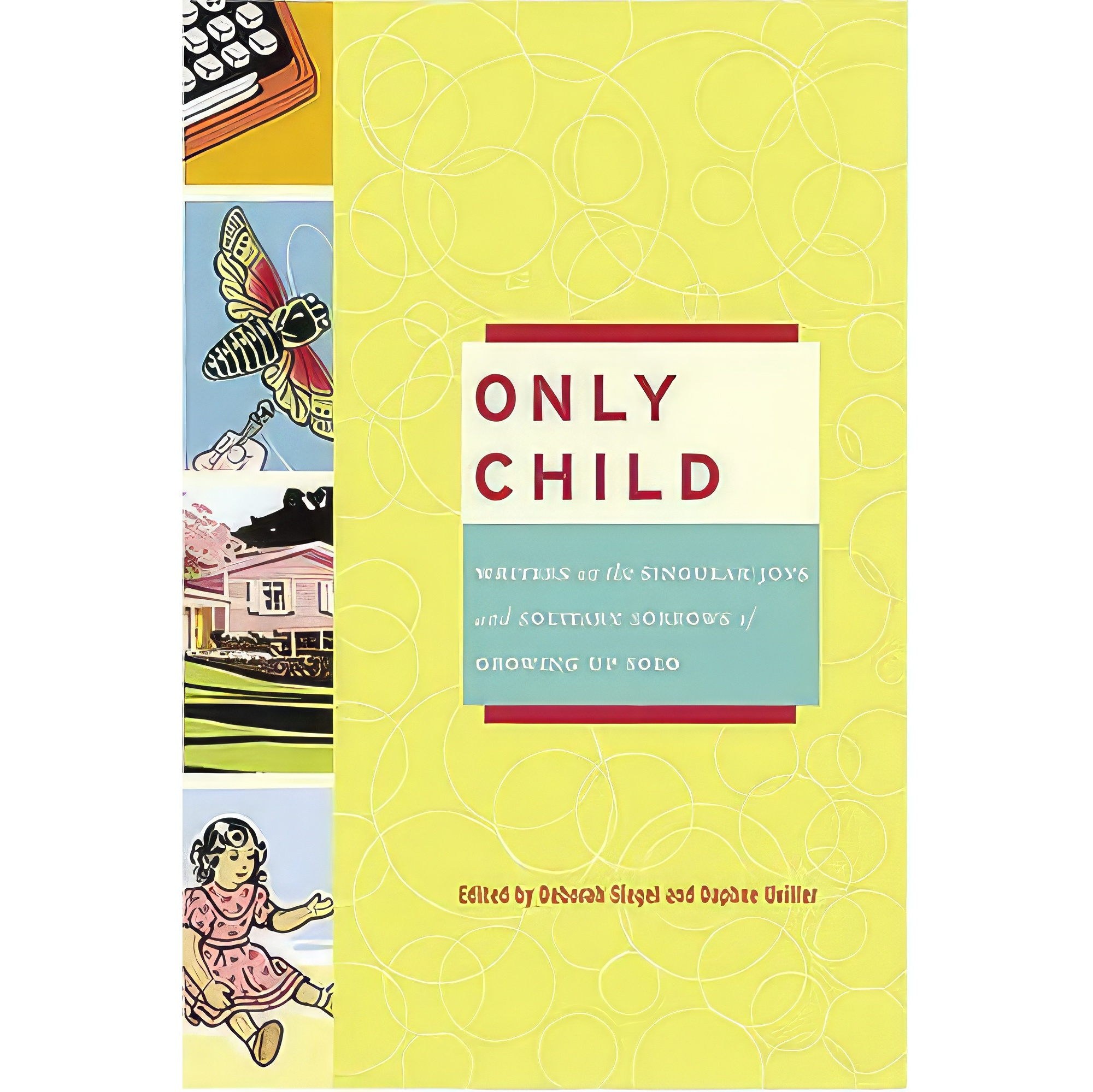 کتاب زبان اصلی Only Child اثر Deborah Siegel and Daphne Uviller