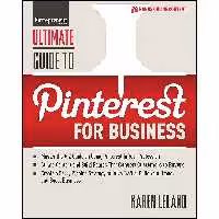 کتاب زبان اصلی Ultimate Guide to Pinterest for Business  اثر Karen Leland