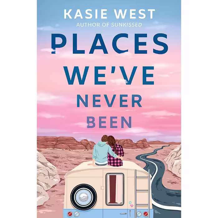 کتاب زبان اصلی Places Weve Never Been اثر Kasie West انتشارات Delacorte Press