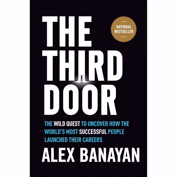 کتاب زبان اصلی The Third Door The Wild Quest to Uncover How the Worlds Most Succ