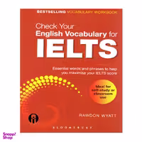 کتاب Check Your English Vocabulary For Ielts اثر Rawdon Wyatt انتشارات رهنما