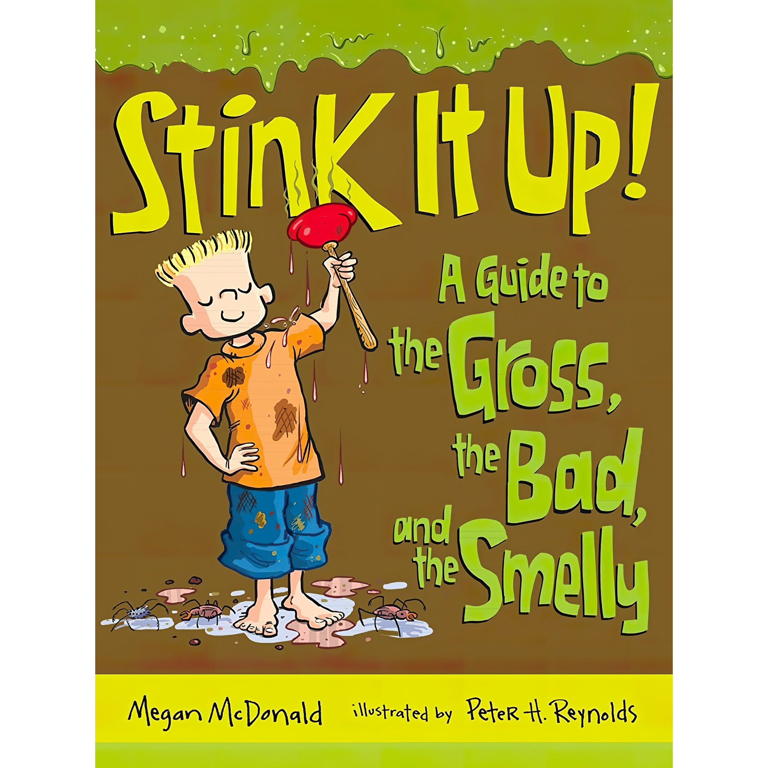 کتاب زبان اصلی Stink It Up اثر Megan McDonald and Peter H Reynolds
