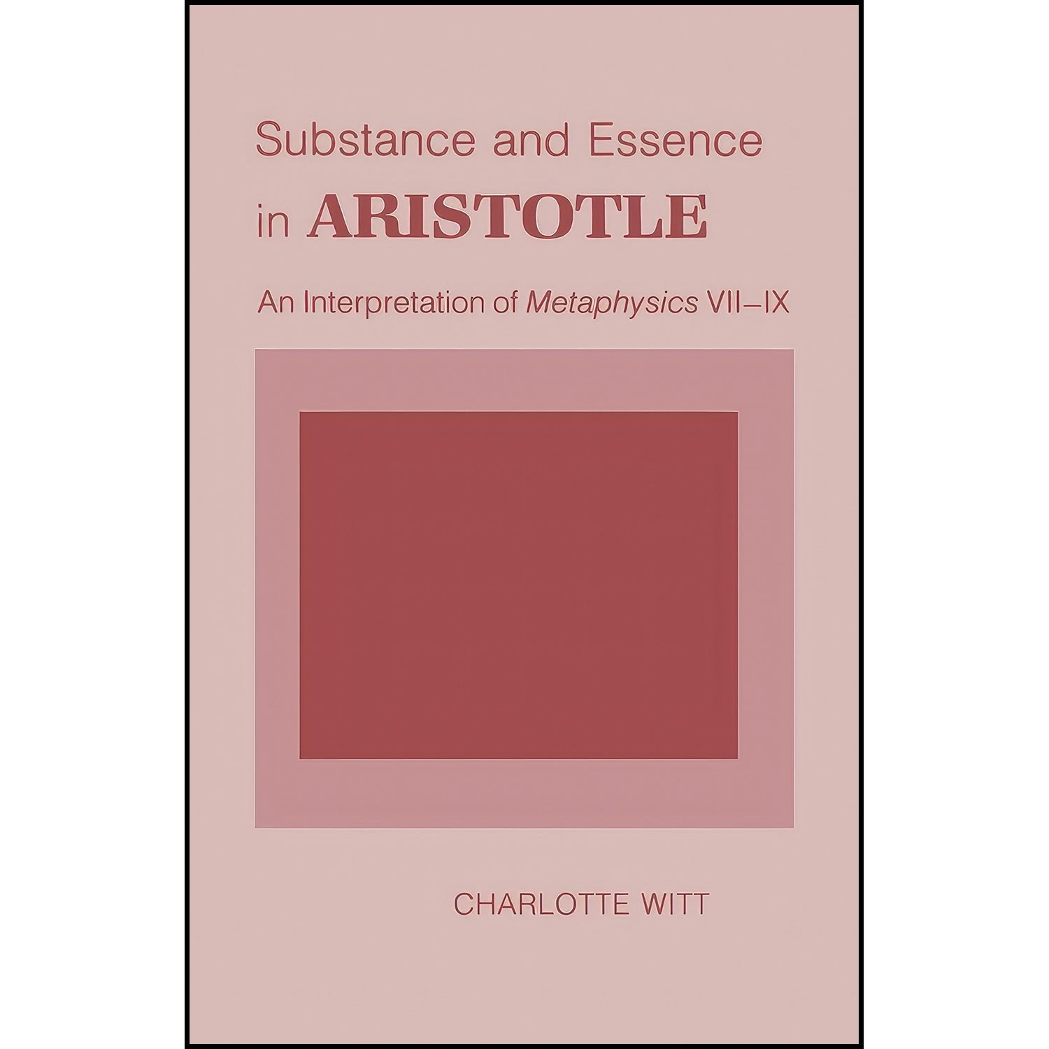 کتاب زبان اصلی Substance and Essence in Aristotle اثر Charlotte Witt