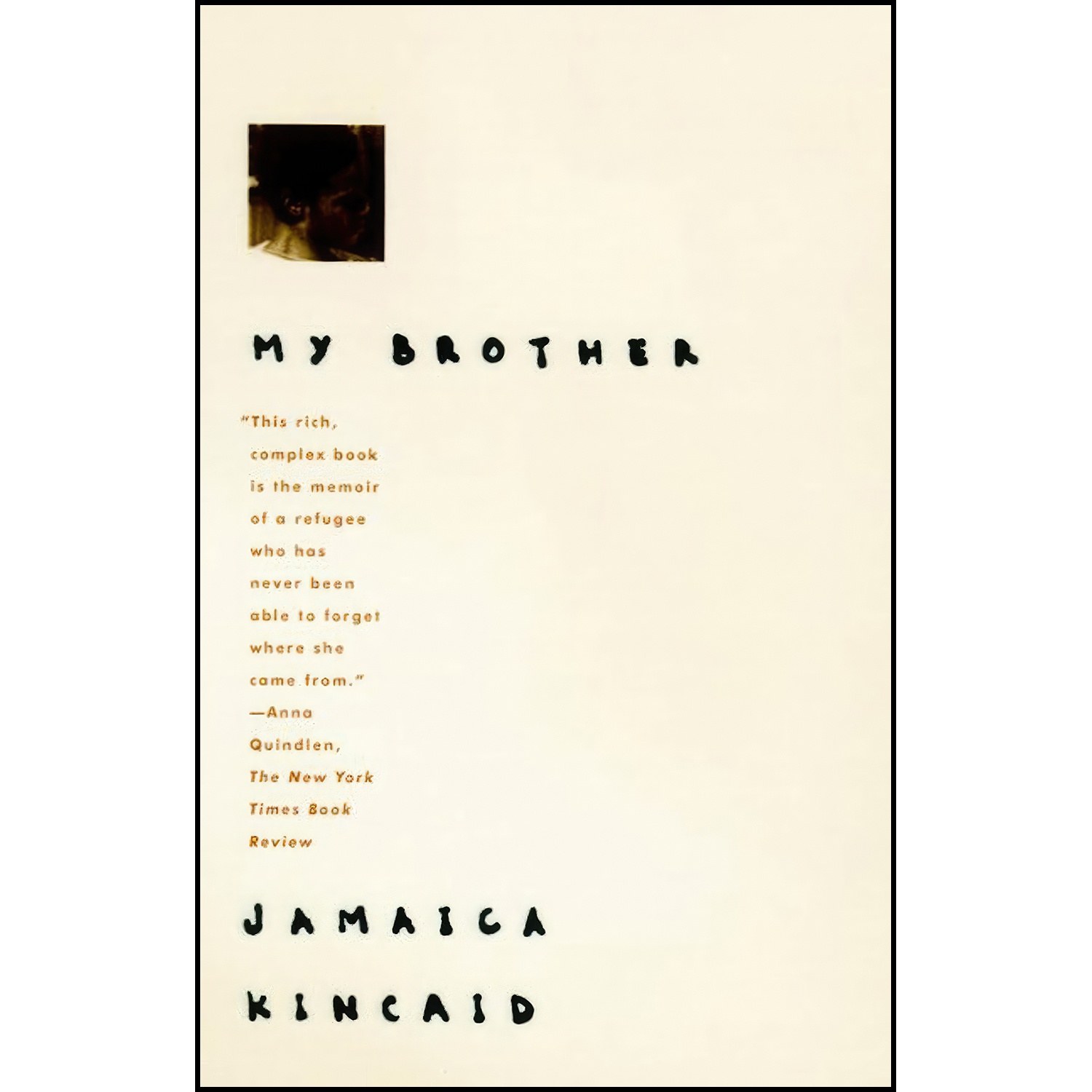 کتاب زبان اصلی My Brother اثر Jamaica Kincaid