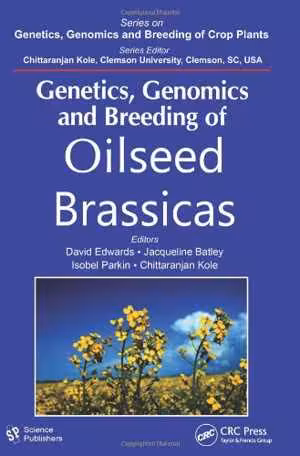 [PDF] دانلود کتاب Genetics, Genomics And Breeding Of Oilseed Brassicas, 2012