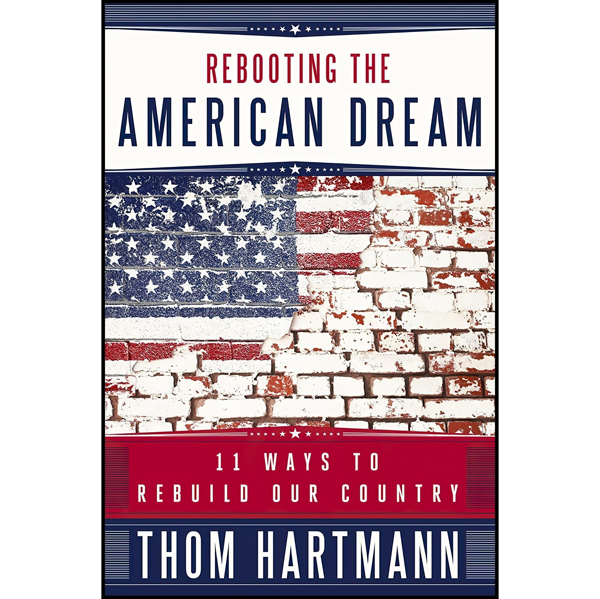 کتاب زبان اصلی Rebooting the American Dream اثر Thom Hartmann