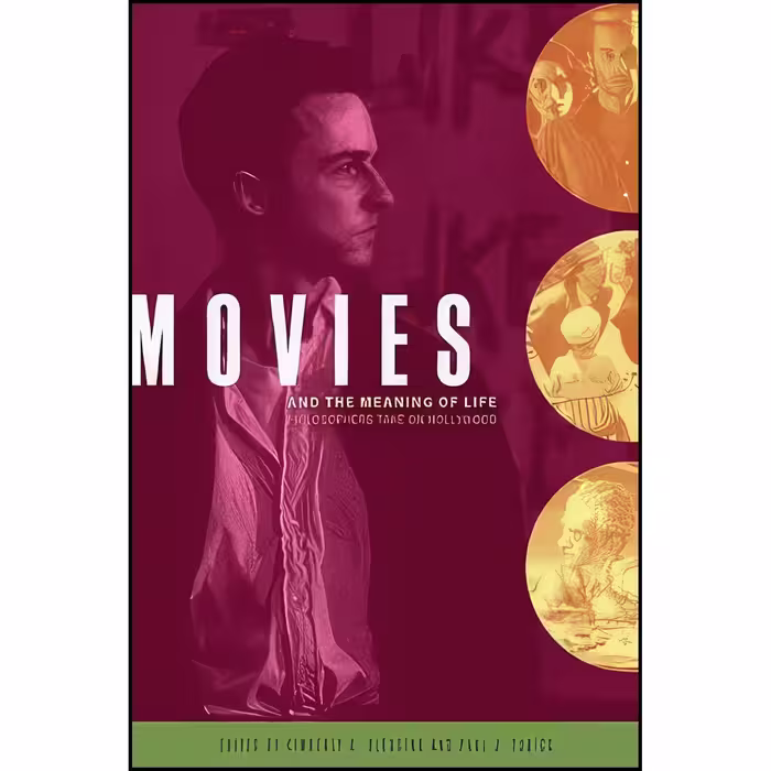 کتاب زبان اصلی Movies and the Meaning of Life اثر Kimberly A Blessing