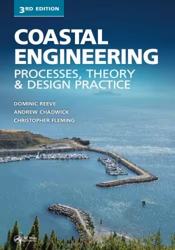 󾕇 دانلود کتاب Coastal Engineering - Processes, Theory And Design Practice, 3rd ed, 2018 - دانلود کتاب های دانشگاهی
