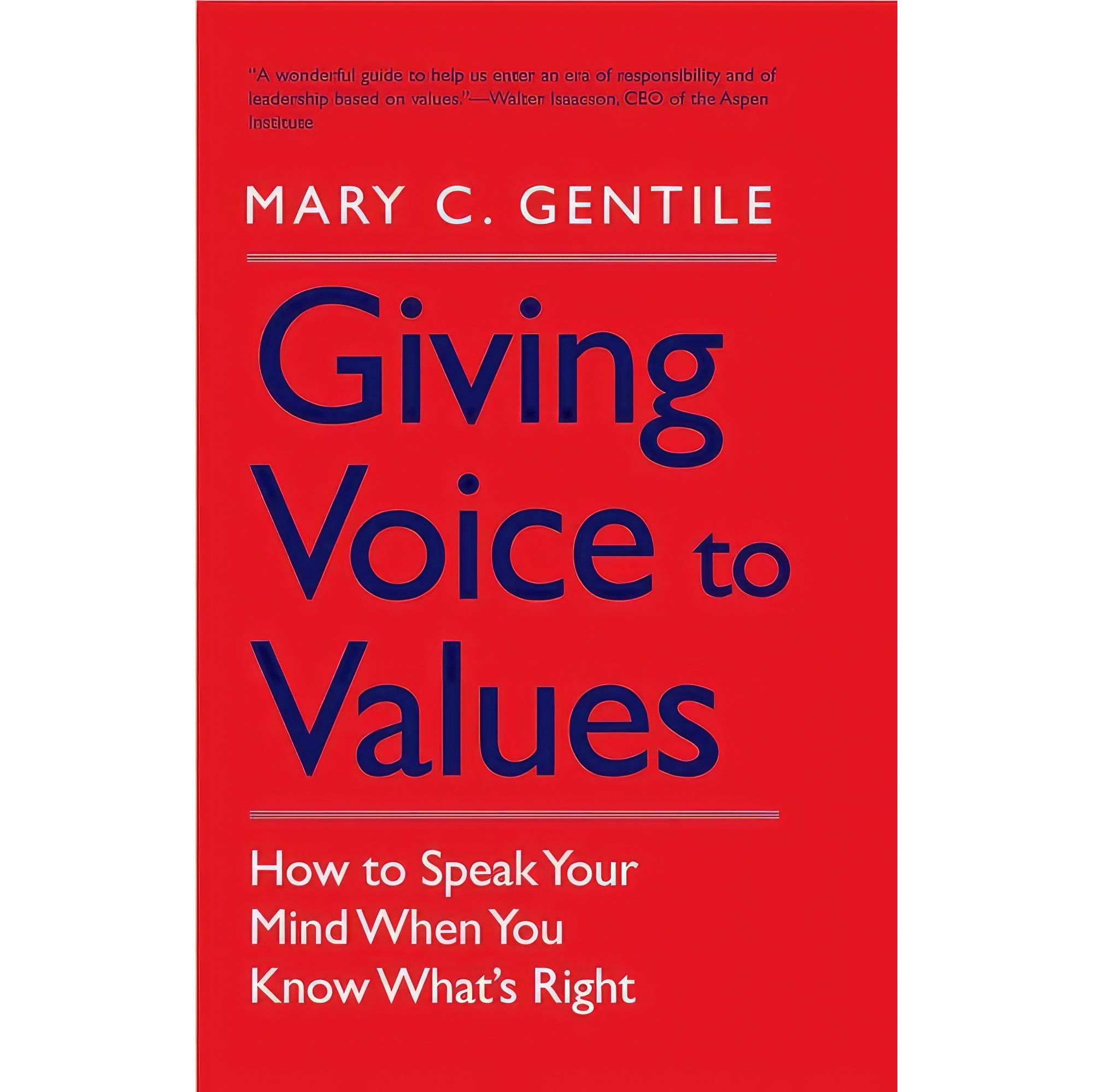 کتاب زبان اصلی Giving Voice to Values اثر Mary C Gentile