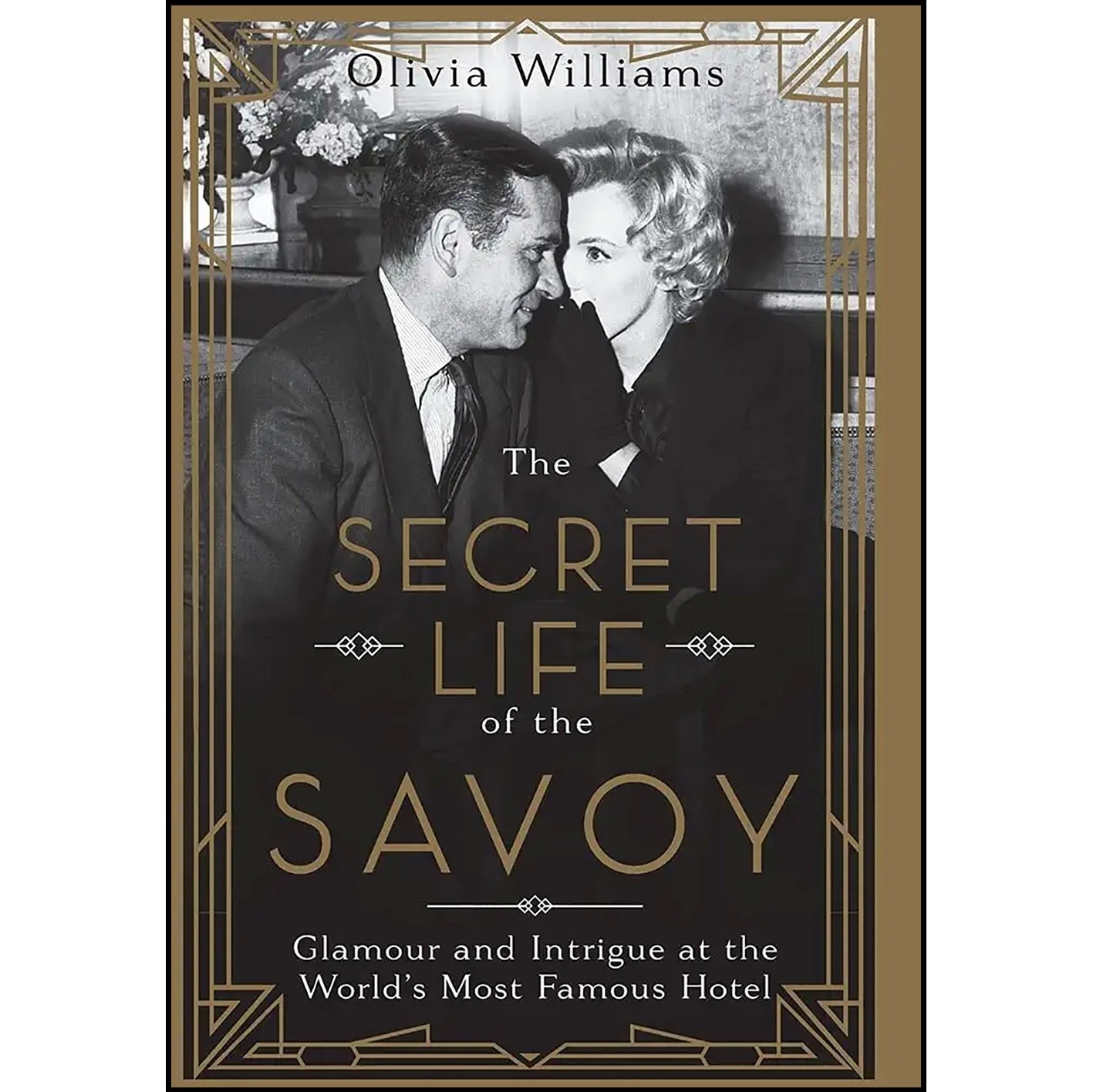 کتاب زبان اصلی The Secret Life of the Savoy اثر Olivia Williams