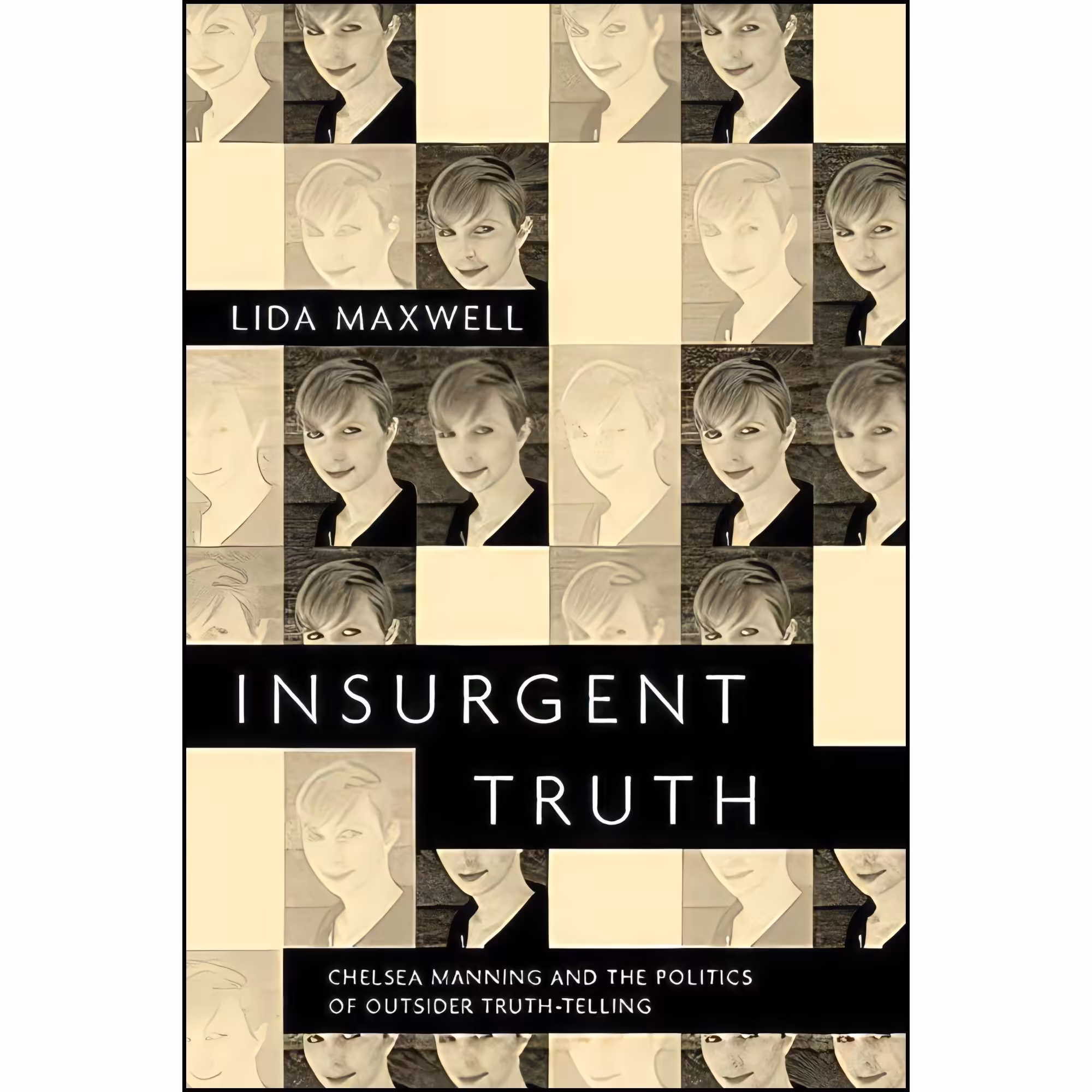 کتاب زبان اصلی Insurgent Truth اثر Lida Maxwell انتشارات Oxford University Press