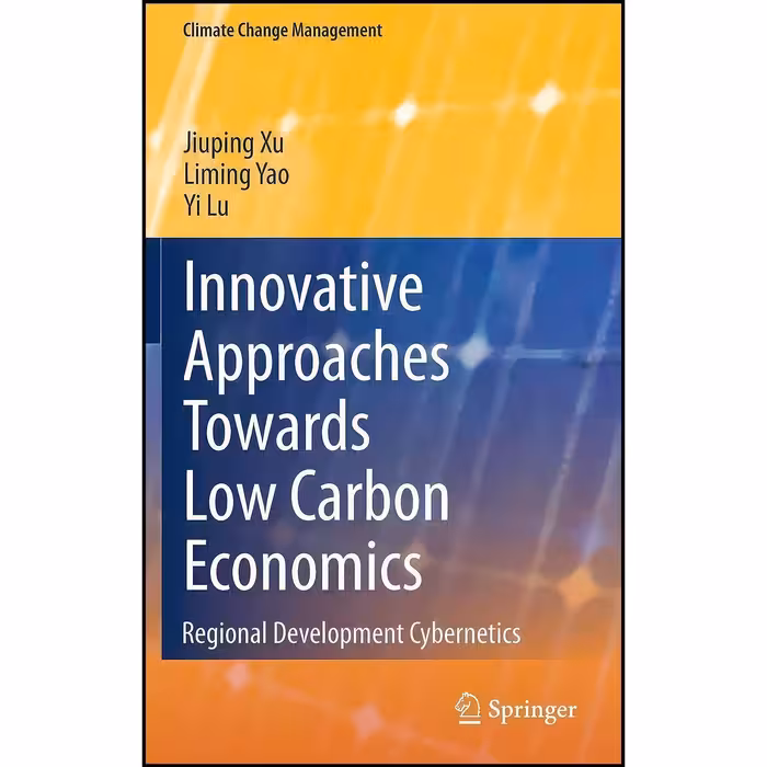 کتاب زبان اصلی Innovative Approaches Towards Low Carbon Economics