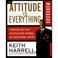کتاب زبان اصلی The Attitude Is Everything Workbook اثر Keith D Harrell