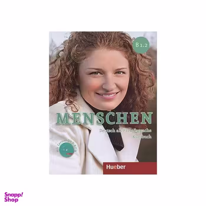 کتاب Menschen B1.2 اثر Christoph Wortberg انتشارات Max Hueber Verlag