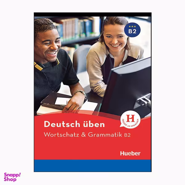 کتاب Wortschatz & Grammatik B2 اثر جمعی از نویسندگان انتشارات هوبر