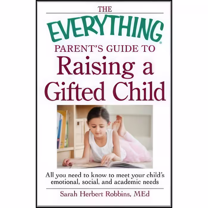 کتاب زبان اصلی The Everything Parents Guide to Raising a Gifted Child