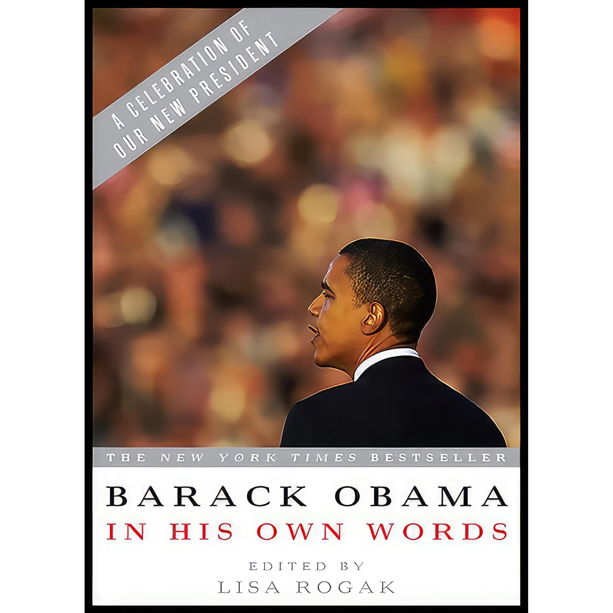 کتاب زبان اصلی Barack Obama in his Own Words اثر Barack ObamaLisa Rogak