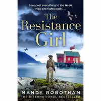 کتاب زبان اصلی The Resistance Girl اثر Mandy Robotham انتشارات Avon