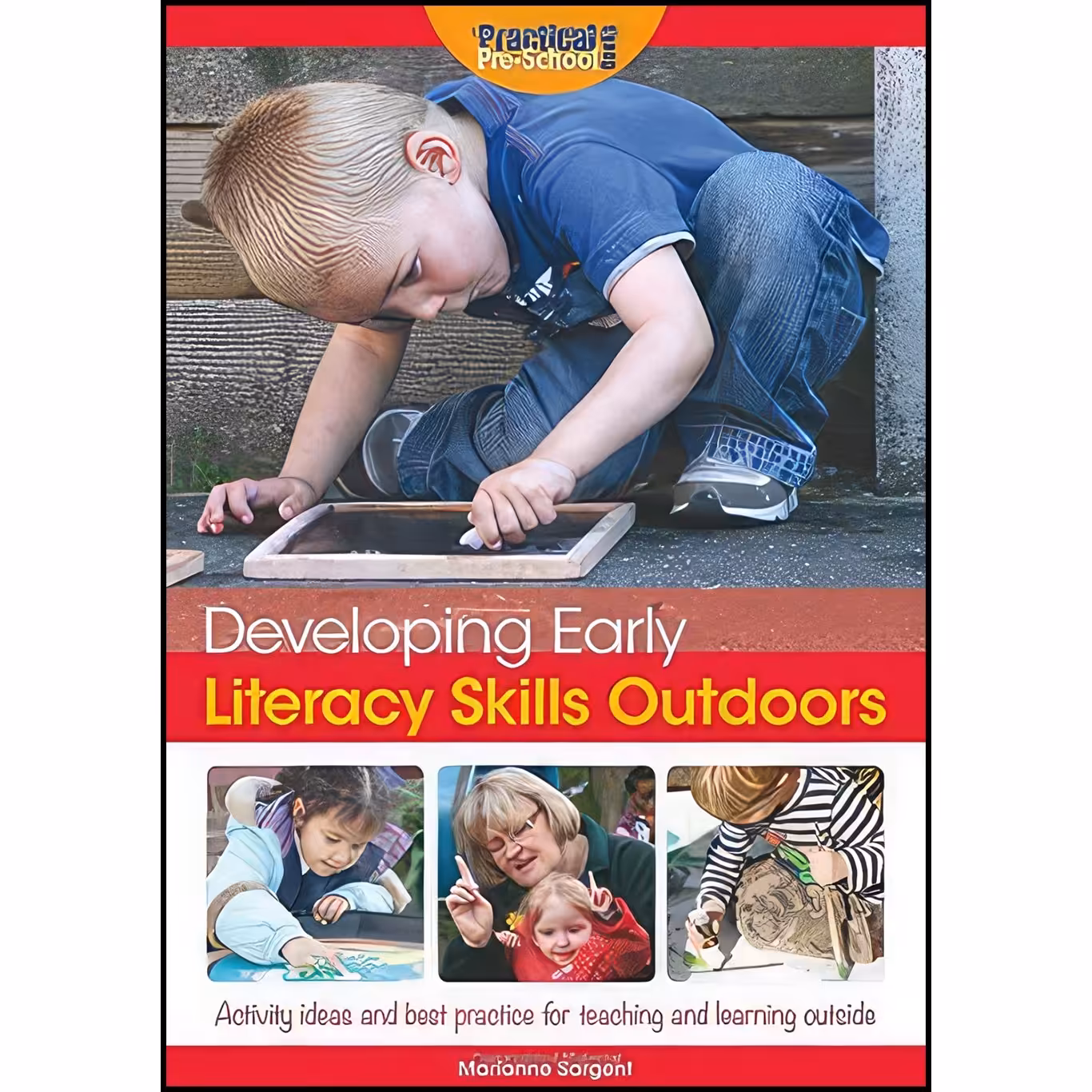 کتاب زبان اصلی Developing Early Literacy Skills Outdoors اثر Marianne Sargent
