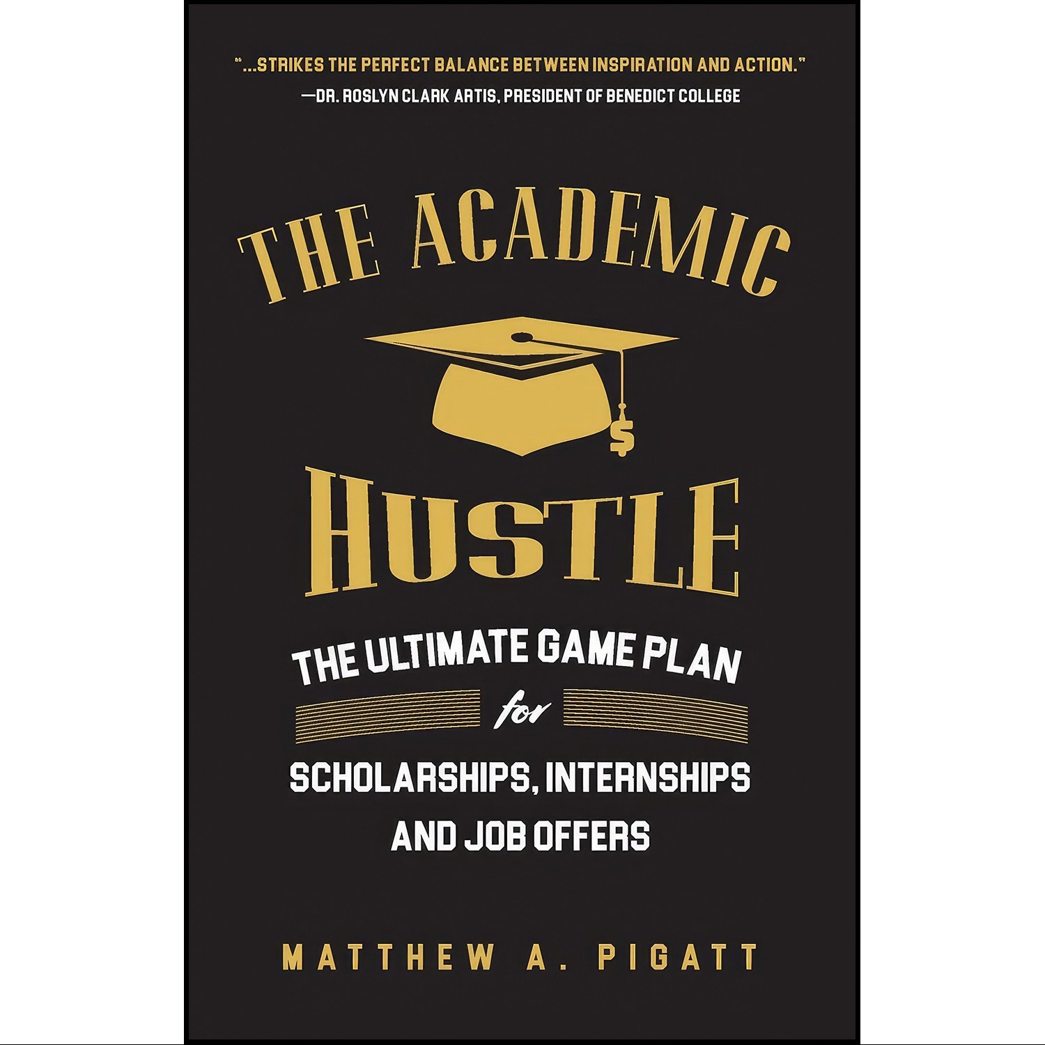 کتاب زبان اصلی The Academic Hustle اثر Matthew Pigatt