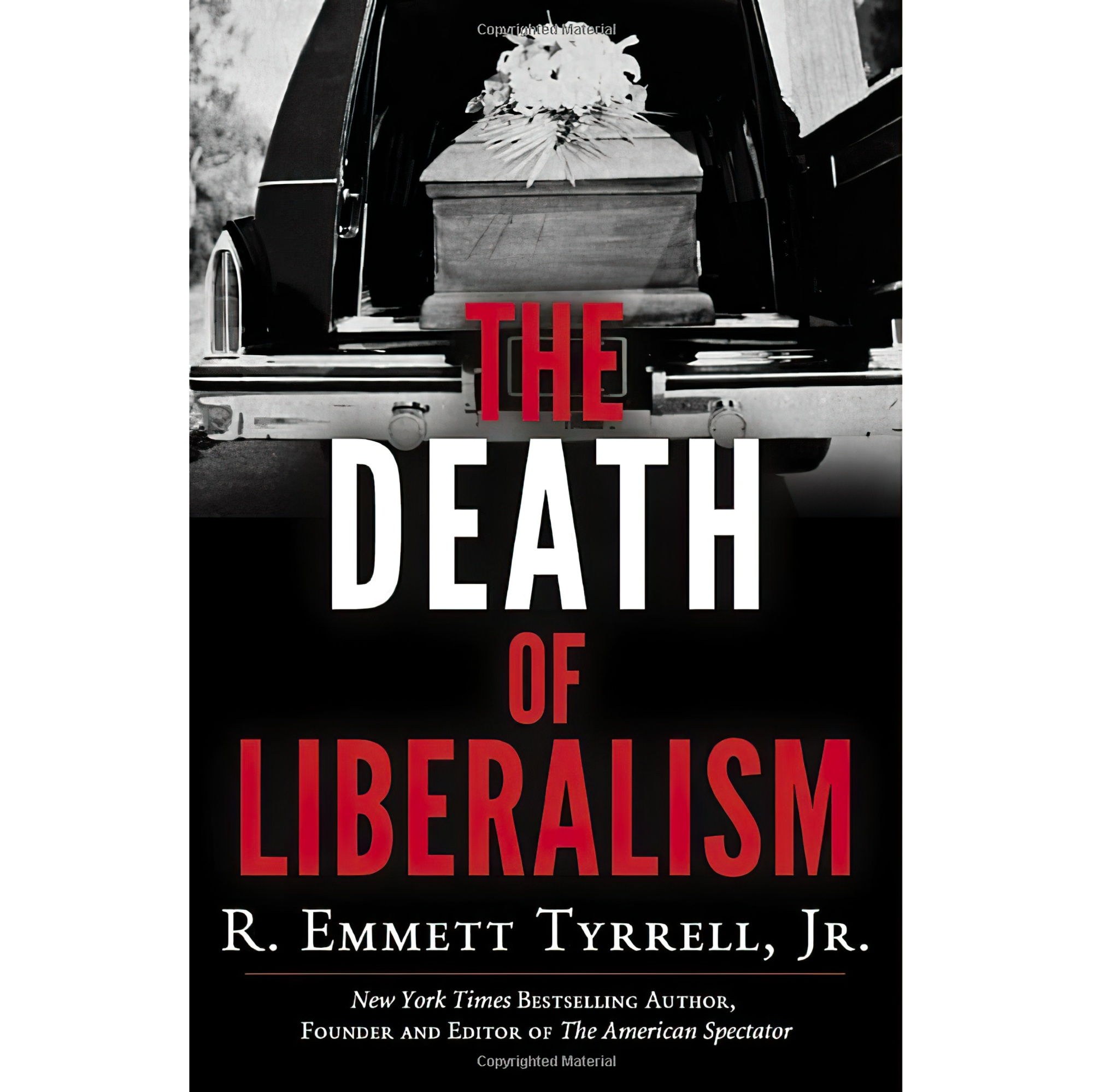 کتاب زبان اصلی The Death of Liberalism اثر R Emmett Tyrrell Jr