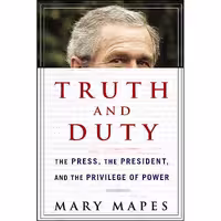 کتاب زبان اصلی Truth and Duty اثر Mary Mapes انتشارات تازهها