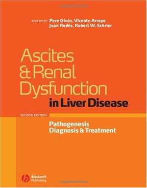 [PDF] دانلود کتاب Ascites And Renal Dysfunction In Liver Disease - Pathogenesis, Diagnosis, And Treatment, 2nd ed, 2005
