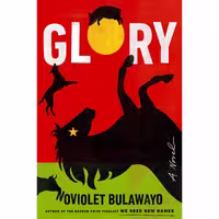 کتاب زبان اصلی Glory اثر NoViolet Bulawayo انتشارات Viking
