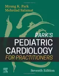 [PDF] دانلود کتاب Park's Pediatric Cardiology For Practitioners, 7th ed, 2020