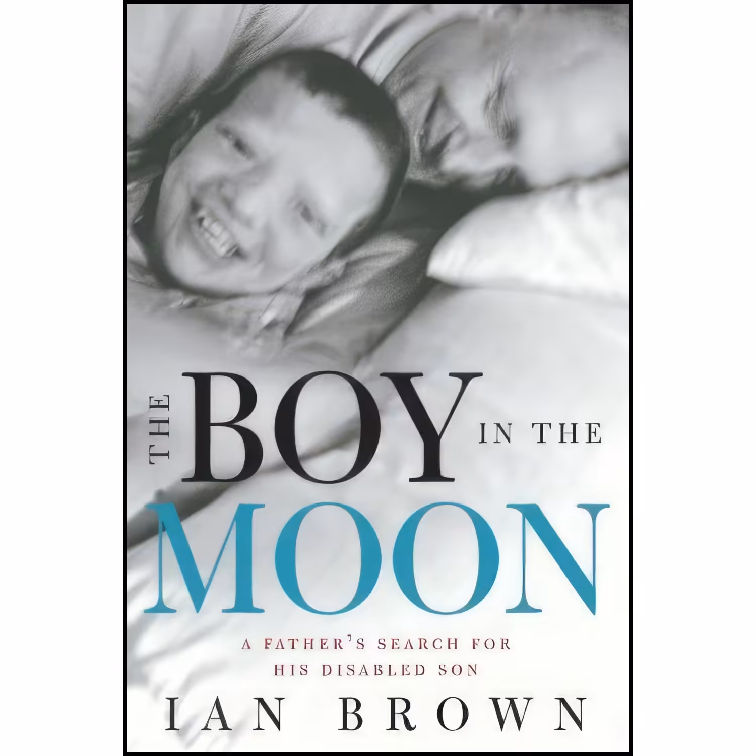کتاب زبان اصلی The Boy in the Moon اثر Ian Brown