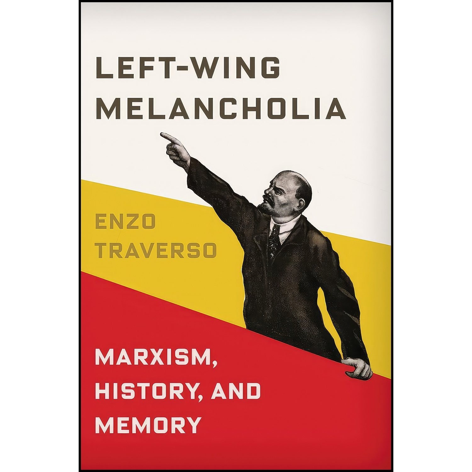 کتاب زبان اصلی LeftWing Melancholia اثر Enzo Traverso