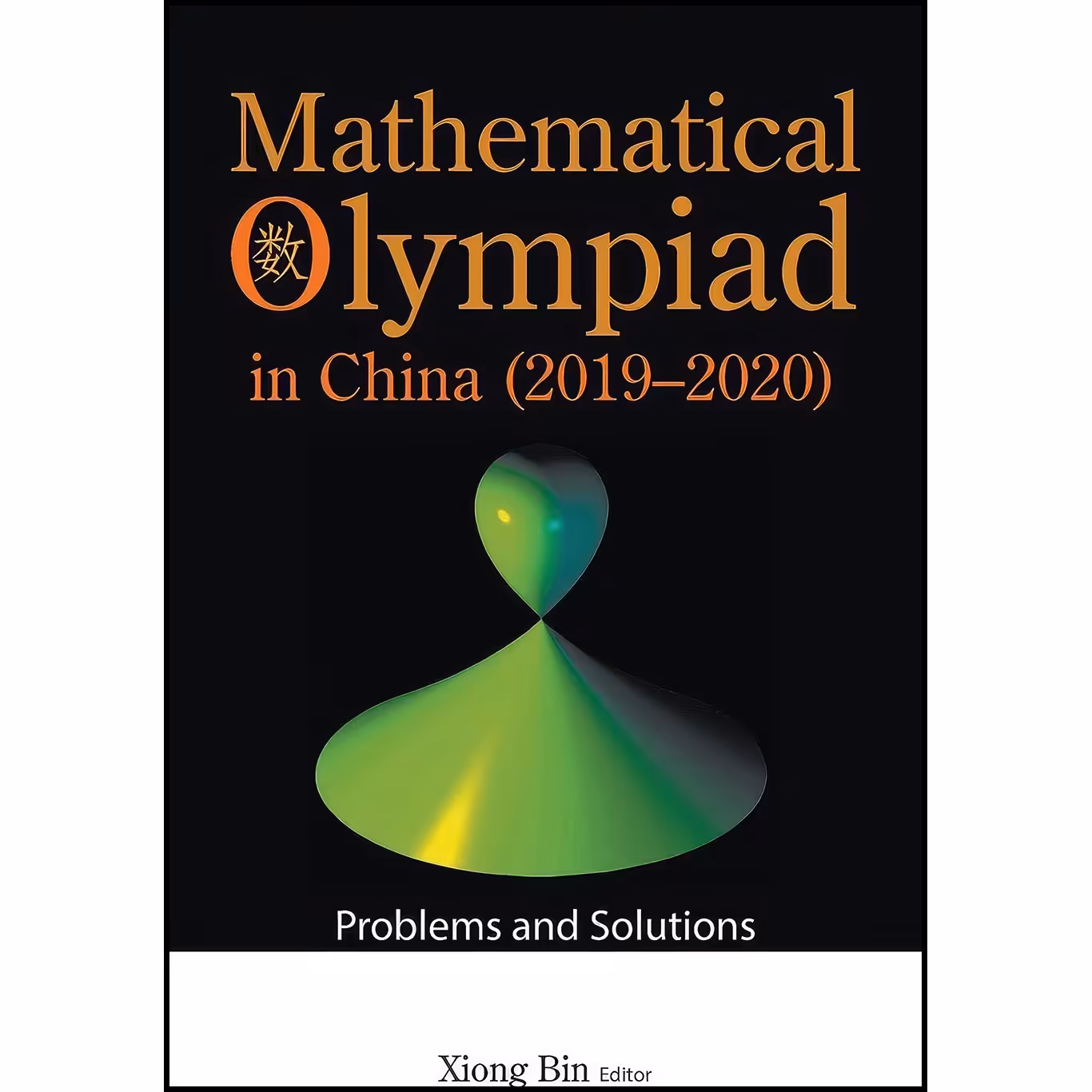 کتاب زبان اصلی Mathematical Olympiad In China  اثر Bin Xiong