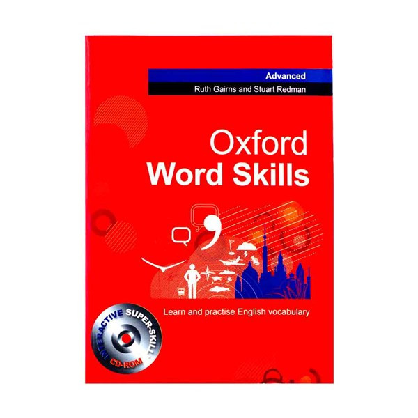 کتاب Oxford Word Skills Advanced اثر Ruth Gairns and Stuart Redman انتشارات Oxford